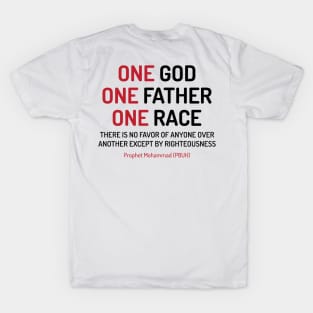 One God, One Father, One Race Equality Anti Racism Inspirational Quote Design - blk T-Shirt